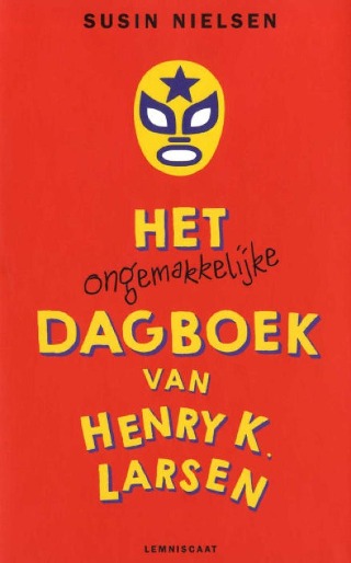 Omslag van Het ongemakkelijke dagboek van Henry K. Larsen