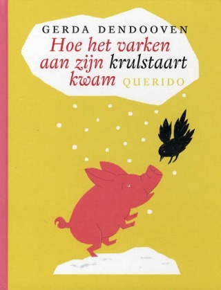 Omslag van Hoe het varken aan zijn krulstaart kwam