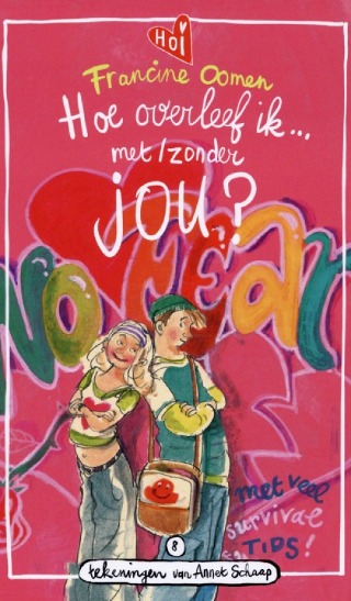 Omslag van Hoe overleef ik met/zonder jou?