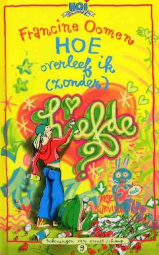 Omslag van Hoe overleef ik (zonder) liefde?