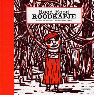 Omslag van Rood Rood Roodkapje